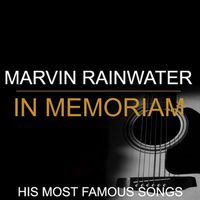 Marvin Rainwater - In Memoriam - His Most Famous Songs